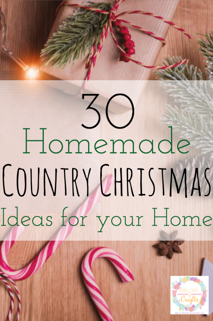 Homemade Country Christmas Ideas for your Home
