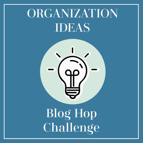 Organization Ideas