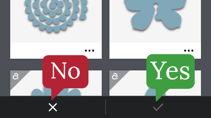 X means no and check mark means yes in Cricut Joy App